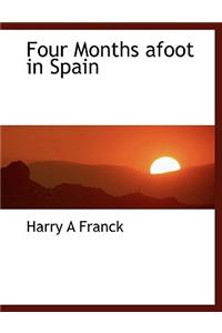 Four Months Afoot in Spain