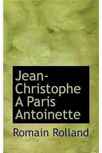 Jean-Christophe a Paris Antoinette