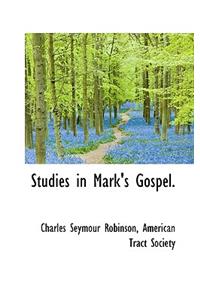 Studies in Mark's Gospel.