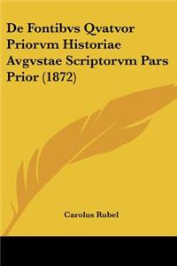 De Fontibvs Qvatvor Priorvm Historiae Avgvstae Scriptorvm Pars Prior (1872)