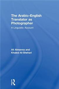 Arabic-English Translator as Photographer