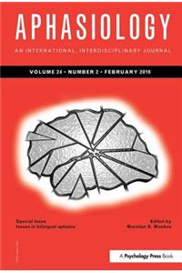 Issues in Bilingual Aphasia