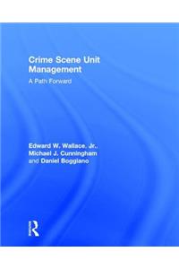 Crime Scene Unit Management