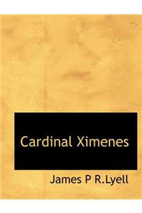 Cardinal Ximenes