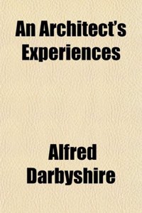An Architect's Experiences