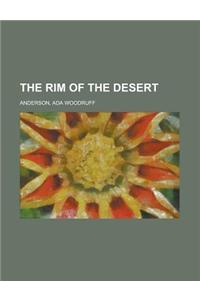 The Rim of the Desert