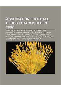 Association Football Clubs Established in 1902