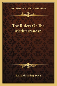 The Rulers Of The Mediterranean