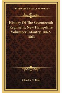 History of the Seventeenth Regiment, New Hampshire Volunteer Infantry, 1862-1863