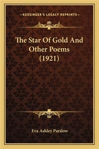 Star of Gold and Other Poems (1921) the Star of Gold and Other Poems (1921)