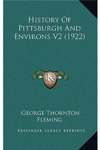 History Of Pittsburgh And Environs V2 (1922)
