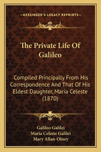 The Private Life Of Galileo