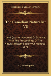 The Canadian Naturalist V8