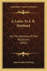 A Letter To S. R. Maitland
