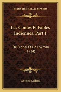 Les Contes Et Fables Indiennes, Part 1
