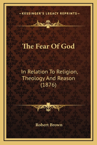 The Fear Of God