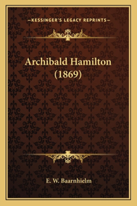 Archibald Hamilton (1869)