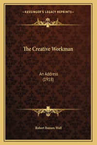 The Creative Workman