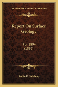 Report On Surface Geology