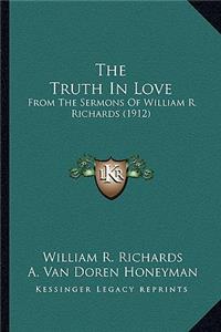 Truth In Love