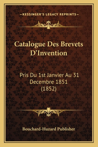 Catalogue Des Brevets D'Invention