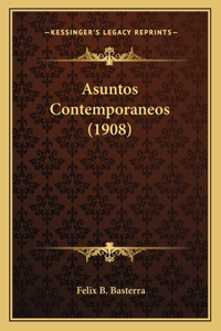 Asuntos Contemporaneos (1908)