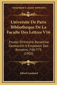 Universite De Paris Bibliotheque De La Faculte Des Lettres V16