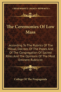 Ceremonies Of Low Mass
