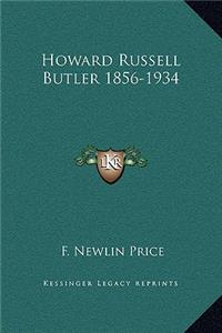 Howard Russell Butler 1856-1934