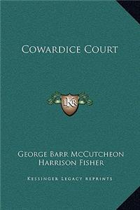 Cowardice Court