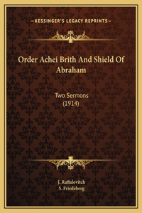 Order Achei Brith And Shield Of Abraham