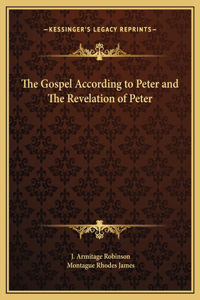 Gospel According to Peter and The Revelation of Peter