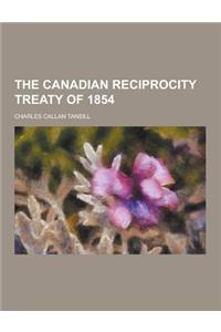 The Canadian Reciprocity Treaty of 1854