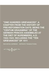 One Hundred Grievances. a Chapter from the History of Pre-Reformation Days