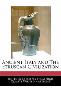 Ancient Italy and the Etruscan Civilization