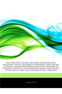 Articles on Free and Open Source Software Organizations, Including
