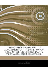 Articles on Individuals Purged from the Government of the Soviet Union, Including