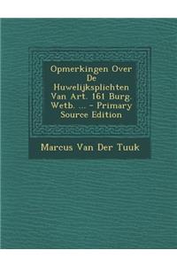 Opmerkingen Over de Huwelijksplichten Van Art. 161 Burg. Wetb. ...