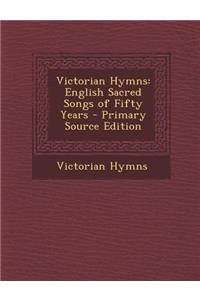 Victorian Hymns