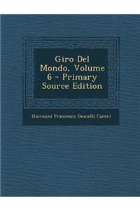 Giro del Mondo, Volume 6