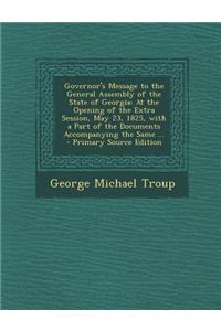 Governor's Message to the General Assembly of the State of Georgia