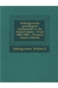 Hollingsworth Genealogical Memoranda in the United States