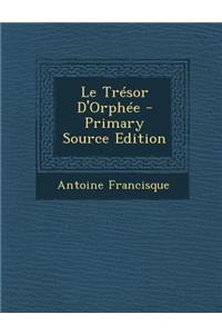 Le Tresor D'Orphee