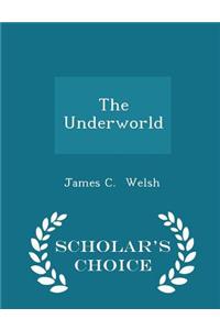 Underworld - Scholar's Choice Edition