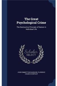 The Great Psychological Crime