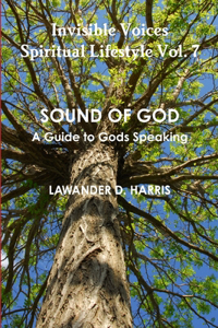 Invisible Voices Spiritual Lifestyle Vol.7 SOUND OF GOD