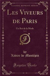 Les Viveurs de Paris, Vol. 1