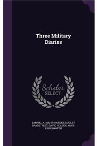 Three Military Diaries