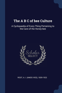 A B C of bee Culture