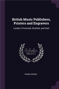 British Music Publishers, Printers and Engravers